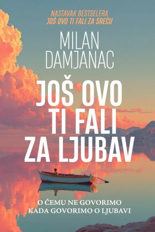 još ovo ti fali za ljubav milan damjanac 