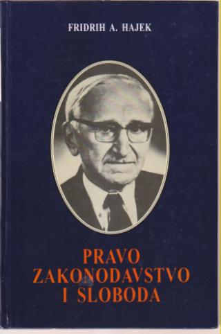 pravo zakonodavstvo i sloboda fridrih hajek  