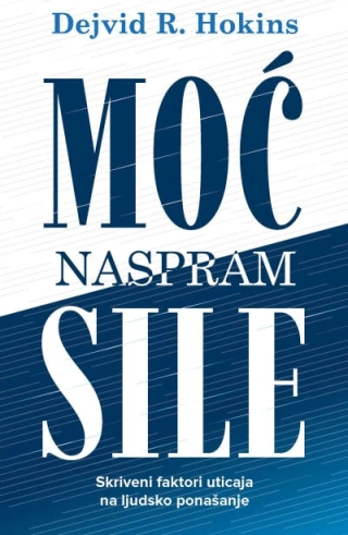 moć naspram sile dejvid r hokins 
