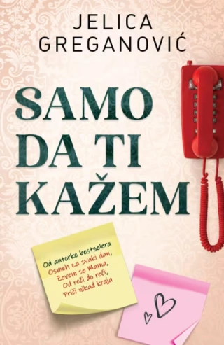 samo da ti kažem jelica greganović 