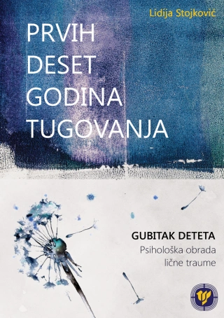 prvih deset godina tugovanja lidija stojković 