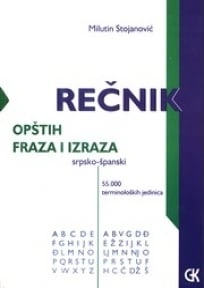 rečnik opštih fraza i izraza, srpsko španski milutin stojanović 