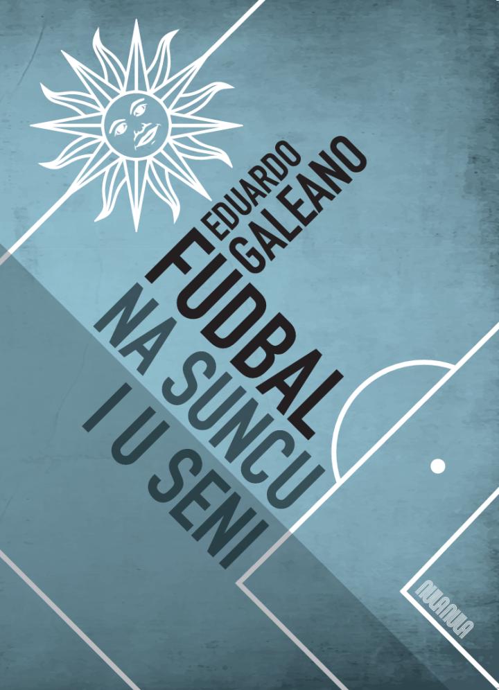 fudbal na suncu i u seni 