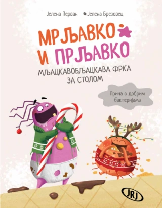 mrljavko i prljavko mljackavobljackava frka za stolom jelena pervan 