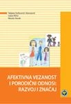afektivna vezanost i porodični odnosi razvoj i značaj tatjana stefanović stanojević 