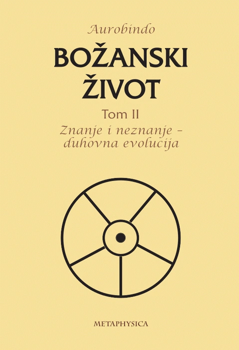 božanski život tom ii znanje i neznanje duhovna evolucija 