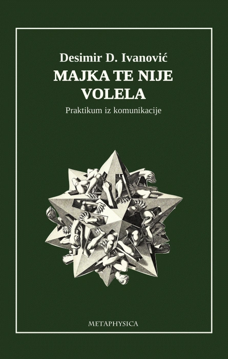 majka te nije volela praktikum iz komunikacije 