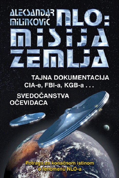nlo misija zemlja, konačna istina o nlo fenomenu 