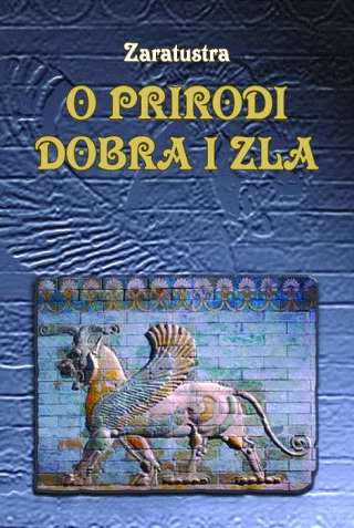 o prirodi dobra i zla zaratustra 