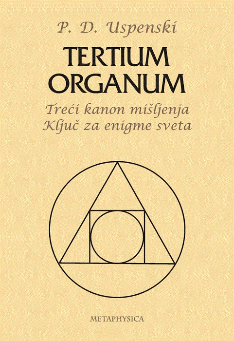 tertium organum treći kanon mišljenja ključ za enigme sveta 