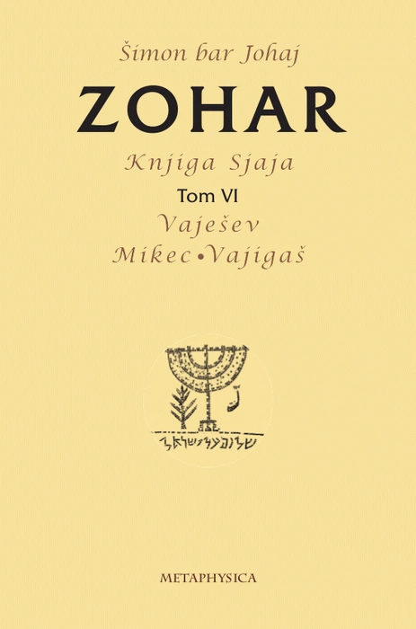 zohar, knjiga sjaja tom vi vaješev mikec vajigaš 