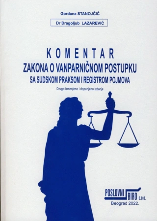 komentar zakona o vanparničnom postupku sa sudskom praksom i registrom pojmova gordana stanojčić 