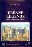 urbane legende ogledi iz američkog folklora ivan kovačević 