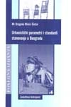 urbanistički parametri i standardi stanovanja u beogradu dragana minić šinžar 