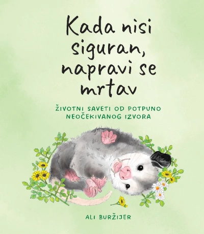 kad nisi siguran, napravi se mrtav 