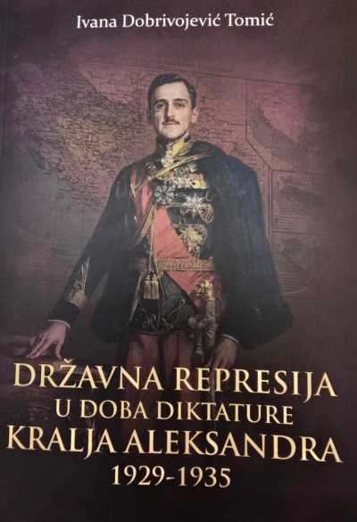 državna represija u doba diktature kralja aleksandra 1929 1935 