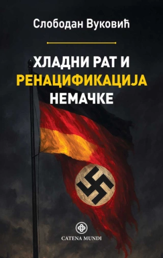 hladni rat i renacifikacija nemačke slobodan vuković 