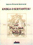 knjiga o servantesu ljiljana pavlović samurović 