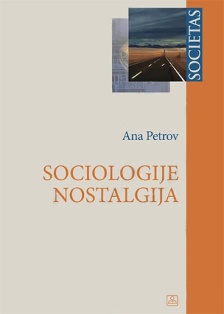 sociologije nostalgija ana petrov 