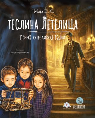 teslina letelica priča o velikoj tajni maja cvetkovic sotirov 