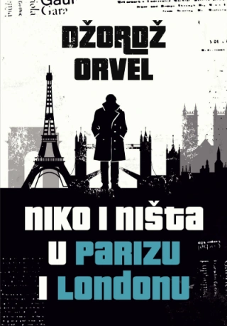 niko i ništa u parizu i londonu džordž orvel 